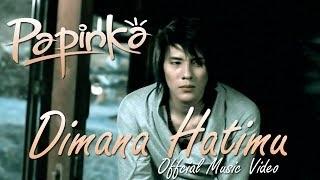 Watch Papinka - Dimana Hatimu - Official Music Video Video