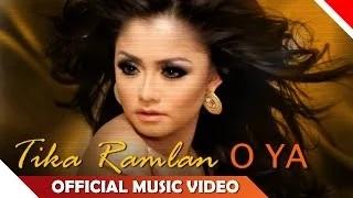Watch Tika Ramlan - O Ya - Official Music Video Video