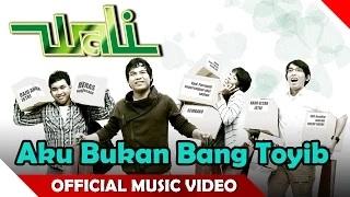 Watch Wali Band- Aku Bukan Bang Toyib - Official Music Video HD - Nagaswara Video
