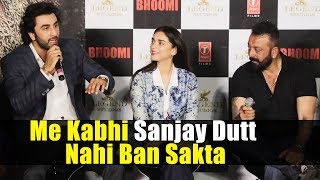 Watch Ranbir Kapoor On Sanjay Dutt Biopic - Me Kabhi Sanjay Dutt Nahi Ban Sakta Video