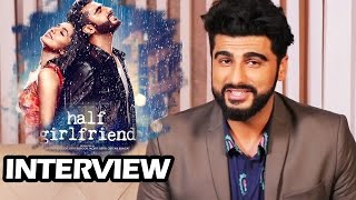 Watch Half Girlfriend - Arjun Kapoor's Exclusive Interview Video