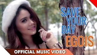 Watch Save Your Day - Egois (Official Music Video) Video
