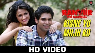 Watch Kisne Yu Mujh Ko  - Ranviir The Marshal | KK | Rishy Video
