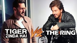 Watch Salman's Tiger Zinda Hai V/s Shahrukh's The Ring - Who Looks Promising In First Look Video