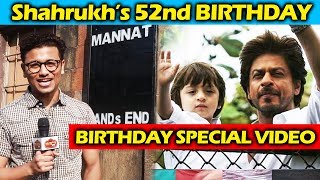 Watch Shah Rukh Khan 52nd Birthday - Tribute To KING KHAN Of Bollywood Video