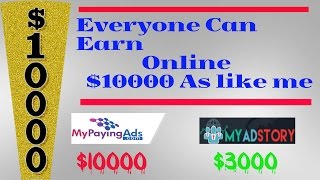 Watch How to Make $10000 From Online  with Mypayingads & Myadstory Revenueshare [MY Earning Proof] Video