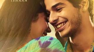 Watch Marathi Film Sairat Ka Bollywood Remake DHADAK | Jhanvi Kapoor & Ishaan Khattar Video