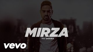 Watch Latest Punjabi Song || Mirza || Pav Dharia || Full Video Video