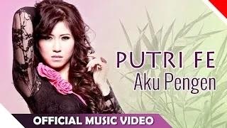 Watch Putri Fe - Aku Pengen (Official Music Video) Video