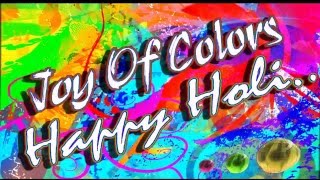 Watch Happy Holi 2016 - Latest Holi wishes, SMS, Greetings Video
