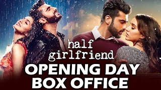 Watch Half Girlfriend OPENING DAY Box Office Collection - Good Start - Arjun Kapoor, Shraddha Kapoor Video