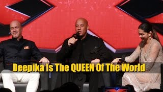 Watch Deepika Padukone Is The QUEEN Of The World, Says Vin Diesel Video