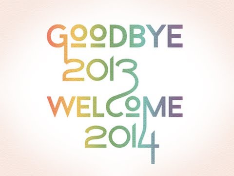 Free Download Good Bye 2013 & Welcome 2014 HD Images!! 872 Wallpaper HD FREE (Download 872 HD wallpaper FREE)